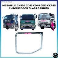 NISSAN UD CH520 CD45 CD48 GE13 CKA45 WINDOW GLASS GARNISH CHROME NISSAN CHROME ACCESSORIES TRUCK ACC