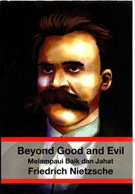 Beyond Good And Evil : Melampaui Baik&Jahat