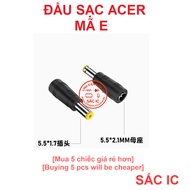 [DS][32] ACER charger 5.5*2.1 to 5.5*1.7 MM - Code E