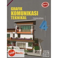 [TOPBOOKS Aras Mega Teks] Grafik Komunikasi Teknikal Tingkatan 4 KSSM MPEI