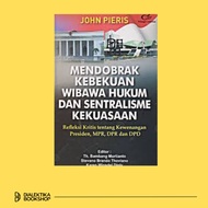 Book: Exploring the Distribution of Law and Centralism of Power - John Pieris - Law Book