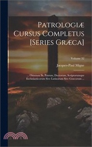 Patrologiæ Cursus Completus [Series Græca]: ... Omnium Ss. Patrum, Doctorum, Scriptorumque Ecclasiasticorum Sive Latinorum Sive Græcorum ...; Volume 3