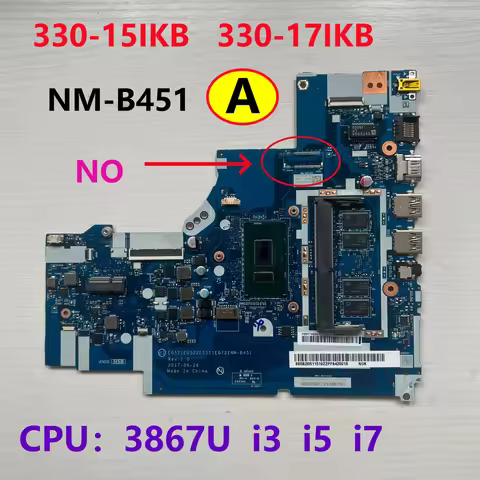 NEW NM-B451 Mainboard For Lenovo 330-15IKB 330-17IKB Laptop Motherboard 5B20R19898 / 5B20R60935 With