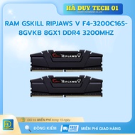 RAM GSKILL RIPJAWS V F4-3200C16S-8GVKB 8Gx1 DDR4 3200Mhz - Genuine Commitment - 36T Warranty - Ha Du