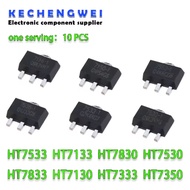 10PCS HT7133 HT7333 HT7350 HT7833 HT7533 HT7830 HT7130 HT7530 SOT-89 SOT 7133-1 7333-1 7350-1 7833-1