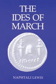The Ides of March Naphtali Lewis