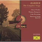 Barber: The Complete Songs / Cheryl Studer, Sopran ; Thomas Hampson, Bariton