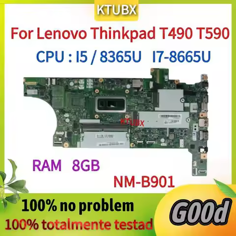 NM-B901.For Lenovo Thinkpad T490 T590 Laptop Motherboard.With CPU I5 8265U/8365U I7-8665U/8565U.16GB