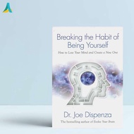 (ภาษาอังกฤษ) Breaking The Habit of Being YourSelf Joe Dispenza How To Lose Your Mind &amp; Create ใหม่