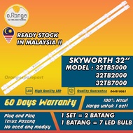 32TB5000 / 32TB2000 / 32TB7000 SKYWORTH 32" LED TV Backlight (LAMPU TV) SKYWORTH 32 INCH LED TV BACK