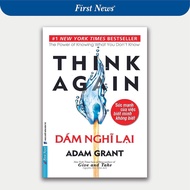 Book - Dare to Think Again - Adam Grant - First News
