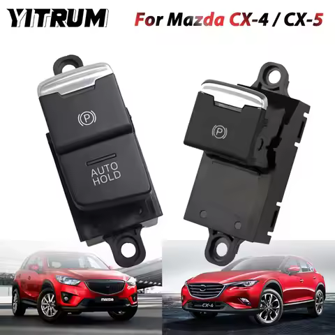 YITRUM Car Parking Brake & Auto Hold Control Switch For Mazda CX-4/CX-5 2015 2017-2021 GV9S-66-EP0 K