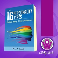 The 16 Personality Types: Profiles, Theory, & Type Development