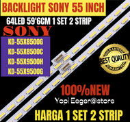 BACKLIGHT TV LCD LED SONY 55 INCH KD 55X8500G-KD 55X8500C KD 55X9500H KD 55X9400G