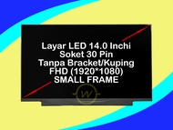 Layar LED LCD Laptop Asus VivoBook A412F A412FA A412FJ A412FL Series LKUN140SFHDTB30