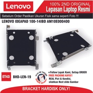 LENOVO ET43 BHD-LEN-19 HARD DISK BRACKET IDEAPAD 100-14IBD AM10ELenovo000400