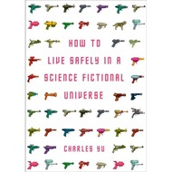 [100% Original Books] - How to Live Safely in a Science Fictional Universe by Charles Yu (UK edition