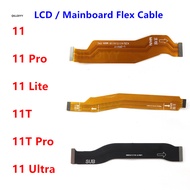 LCD Motherboard FPC Main Board Connector Flex Cable Part Ribbon For Xiaomi Mi 11 Lite Pro Ultra 11T 