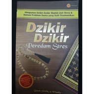 Dzikir-Dzikir Peredam Stres