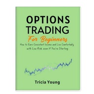 Option Trading for Beginners, 2024 Edition