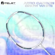 FELET HIGH-END RACKET AERO CARBON SNOW WHITE 4U 82gram/3U 86gram Badminton Racket by FELET