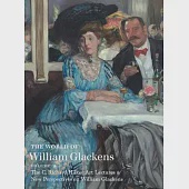 The World of William Glackens: The C. Richard Hilker Art Lectures &amp; New Perspectives on William Glackens