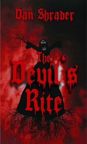 The Devil's Rite Dan Shrader