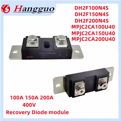 DH2F100N4S DH2F150N4S DH2F200N4S Fast recovery diode MPJC2CA100U40 MPJC2CA200U40 100A 150A 200A 400V