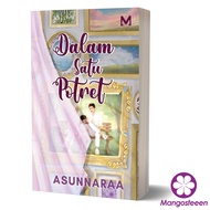 Dalam Satu Potret - Asunnaraa [Manes]