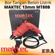 MAKTEC - BOR Tangan 13 MM MT80B Mesin Bor Beton Besi Kayu Tembok Listrik Drill