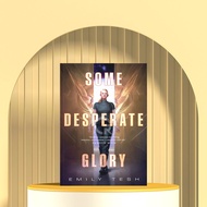Some Desperate Glory by Emily Tesh