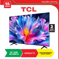 【 DELIVERY BY SELLER 】TCL 55P6L  55" UHD 4K HDR10 AIPQ PROCESSOR HEY GOOGLE CHROMECAST DOLBY AUDIO L