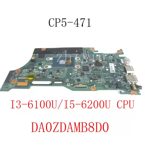 yourui For ACER Aspire CP5-471 Laptop motherboard with i3-6100U/I5-6200U CPU Mainboard DA0ZDAMB8D0 F