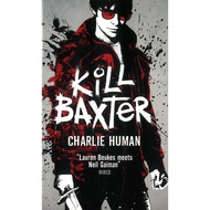 (BX) KILL BAXTER (ISBN: 9781783294770)