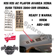 Kisi Kisi AC Plafon Mobil Avanza Xenia Rush Terios 2004-2021 ORIGINAL