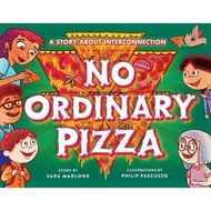 [100% Original Books] - No Ordinary Pizza - A Story about Interconnection by Sara Marlowe (US editio