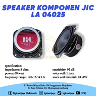 SPEAKER JIC 4 INCH LA 04025 jic 4 inch LA-04025