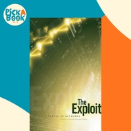 The Exploit : A Theory of Networks by Alexander R. Galloway (US edition, paperback)