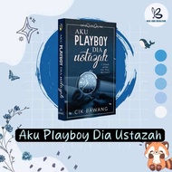 NOVEL AKU PLAYBOY DIA USTAZAH - CIK BAWANG