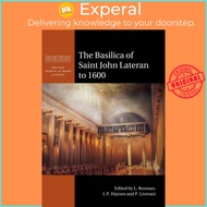 The Basilica of Saint John Lateran to 1600 by L. Bosman (UK edition, paperback)