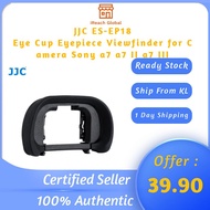 JJC ES-EP18 Eye Cup Fits Sony a7, a7 II, a7 III, a7R, a7R II, a7R III, a7S, a7S II, a9, a58 and a99 