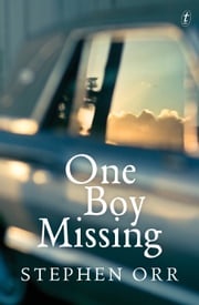 One Boy Missing Stephen Orr