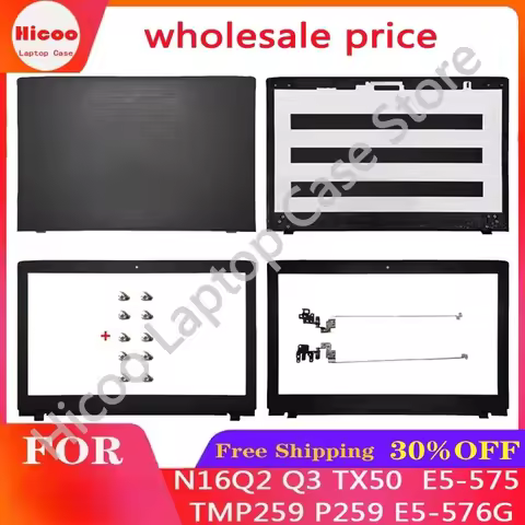 New For Acer N16Q2 N16Q3 TX50 ACER E5-575 TMP259 P259 E5-576G 523 553 Laptop LCD Back Cover/Front Co