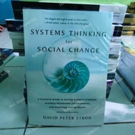 Systems Thinking for Social Change by David Peter Stroh M
