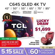 New | TCL C645 QLED 4K Google TV 43 50 55 65 75 85 inch | Wide Color Gamut | Dolby Vision Dolby Atmos | 120 Hz DLG  | HDMI 2.1 | Google Duo