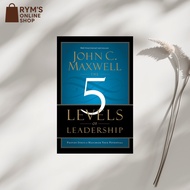 The 5 Levels of Leadership: Proven Steps to Maximize Your Potential (John Maxwell)