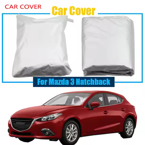 Car Cover Snow Rain Sun Resistant Protection Anti UV Cover Dustproof For Mazda 3 Hatchback