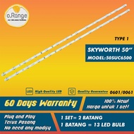 50SUC6500 SKYWORTH 50" LED TV BACKLIGHT (LAMPU TV) SKYWORTH 50 INCH LED TV BACKLIGHT