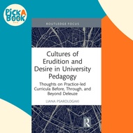 Cultures of Erudition and Desire in University Pedagogy - Thoughts on Pract by Liana Psarologaki (UK