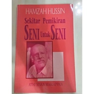 Hamzah Hussin : Sekitar pemikiran seni untuk seni